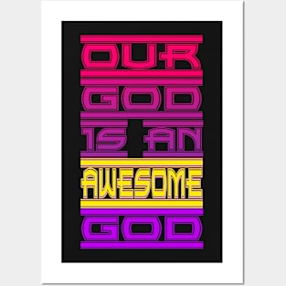 Our God is an Awesome God Posters and Art